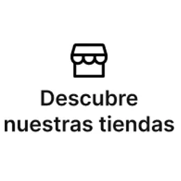 Descubre nuestras tiendas
